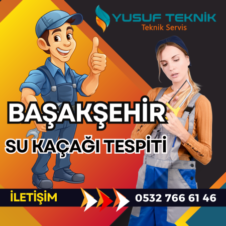 Başakşehir su kaçağı tespiti, Tespit Fiyatları, Kırmadan Kameralı su kaçak tespiti, su tesisatçısı, sıhhi tesisat, tıkanıklık açma